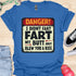 I didn’t fart, my butt just blew a kiss - V2 - The Sign T-Shirt